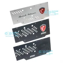 New Original for MSI  GTX1080 GTX1070 GTX1060 GAMING ARMOR graphics card backplane with LED