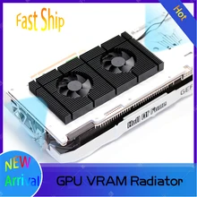 GK6 Aluminum GPU Radiator RTX 3090 3080 Series Graphics Card Backplate Cooling VGA Memory VRAM Cooler Heatsink 2XFan PWM