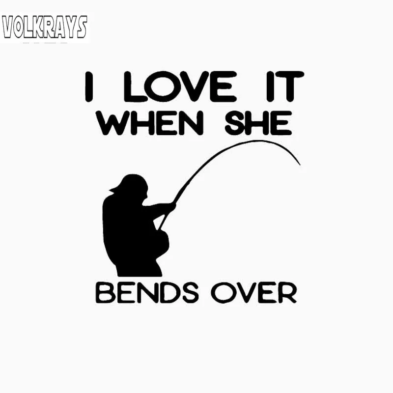 

Volkrays Funny Car Sticker Fishing I Love It When She Bends Over Accessories Reflective Vinyl Decal Black/Silver,13cm*13cm