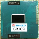 40% скидка 1000M ЦП SR102 1,8 ГГц двухъядерный двухпотоковый ЦПУ процессор 2M 35 Вт Разъем G2  rPGA988B оригинальная официальная версия SHAOLIN