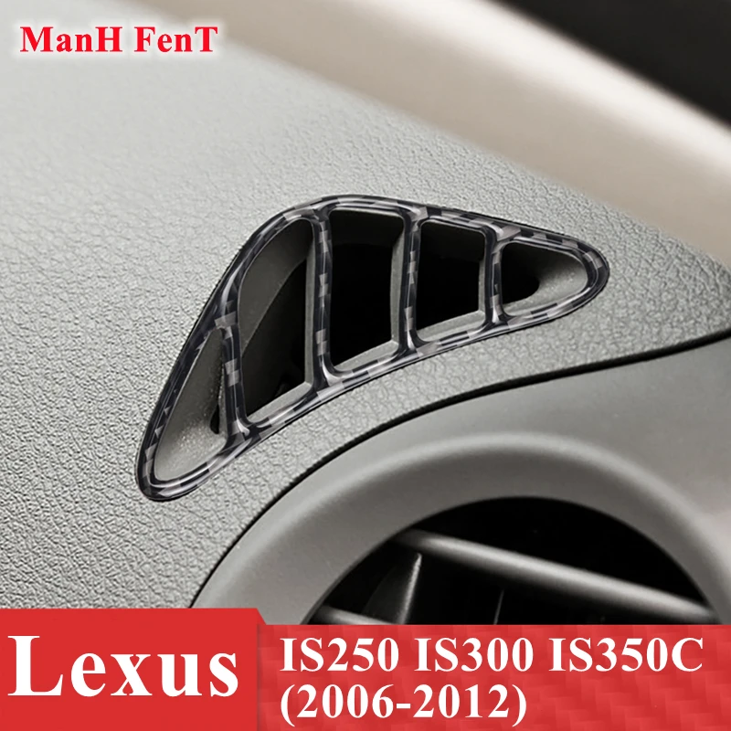 

Для приборной панели Lexus IS250 IS300 IS350C, правая и левая рамка для выпускного отверстия воздуха, 3D наклейка из углеродного волокна для украшения и...