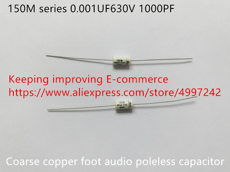 

Оригинальный новый 100% 150M серия 0.001UF630V 1000PF грубая медная ножка аудио Бесконтактный конденсатор (индуктор)