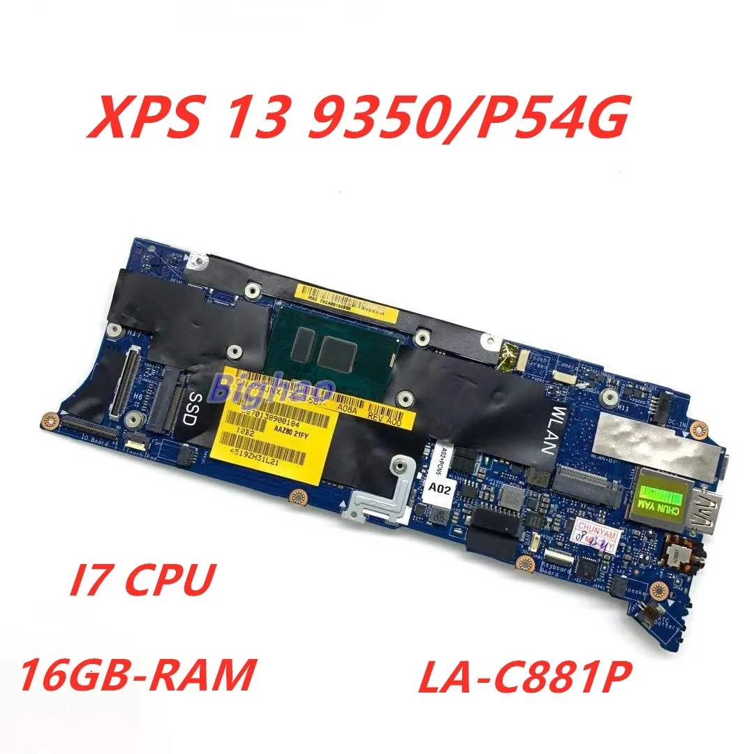 

AAZ80 LA-C881P Mainboard For DELL P54G XPS 13 9350 Laptop motherboard CN-0H67KH 0J07MR KV8M6 With I7 CPU 16GB-RAM
