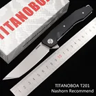 Керамический шарикоподшипник TITANOBOA T201, карманный складной нож, лезвие из стали D2, рукоятка из G10, для кемпинга, охоты, повседневного использования, фруктов