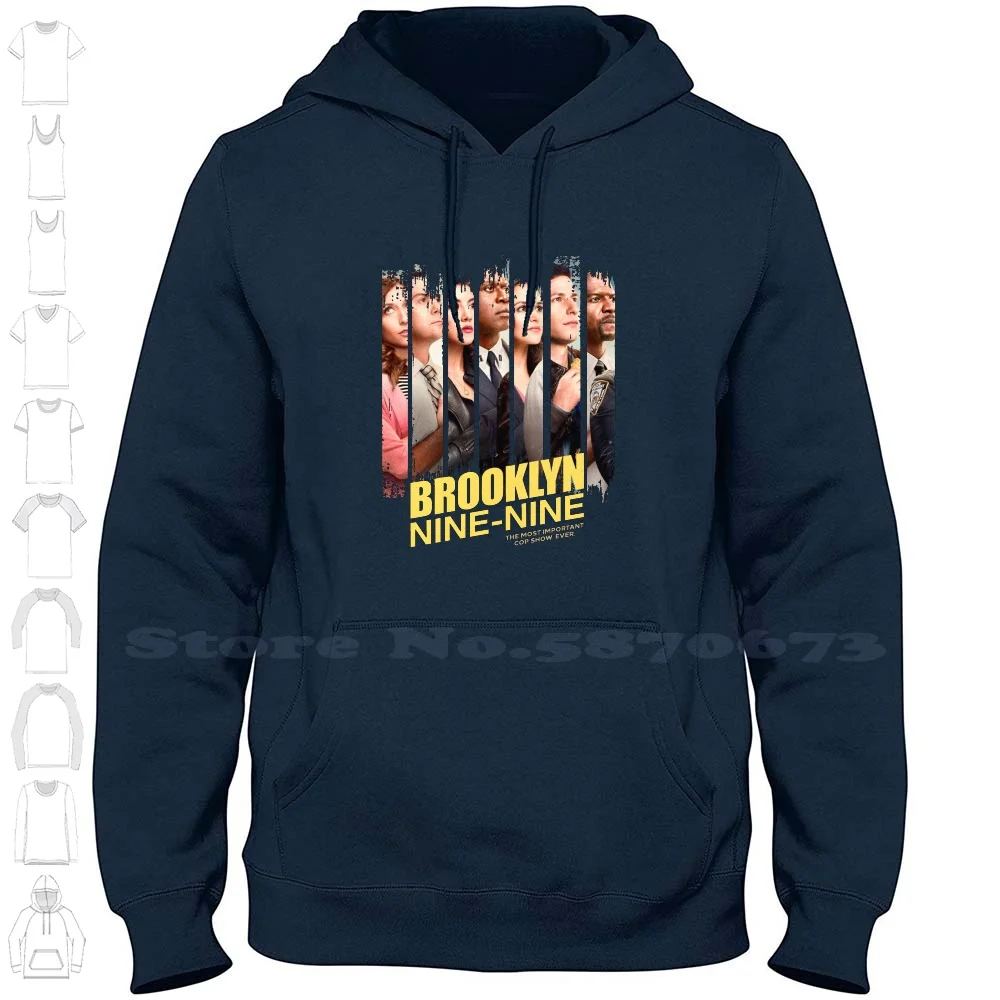 

Brooklyn Nine-Nine - The Most Important Cop Show. Ever. Long Sleeve Hoodie Sweatshirt Brooklyn Brooklyn 99 Nine Nine Brooklyn