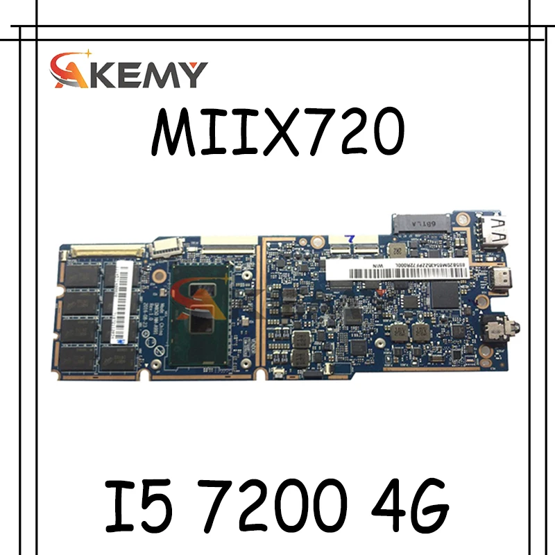 

Akemy для Lenovo MIIX720 MIIX720-12IKB DMX50 NM-A991 Материнская плата ноутбука процессор I5 7200 4G 100% нормальное рабочее состояние