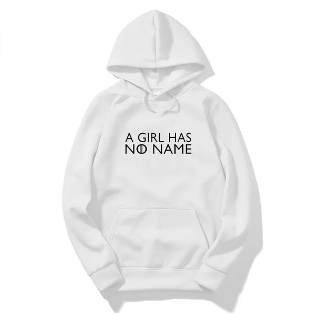 Women Sweatshirt Game Of Thrones A Girl Has No Name Funny Casual men/ Women Sweatshirt Female Hoodies Clothing - Цвет: White