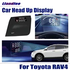 Автомобильные профессиональные аксессуары авто HUD Дисплей для Toyota RAV 4RAV4 2013-2017 2018 HD лобовое стекло проектор сигнализация
