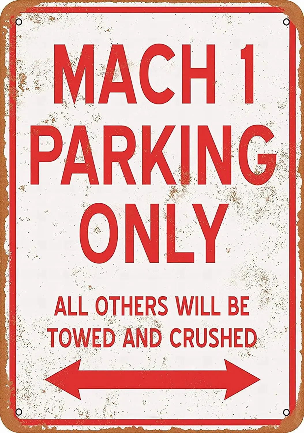 

Fsdva 8 x 12 Metal Sign - Mach 1 Parking ONLY - Vintage Look