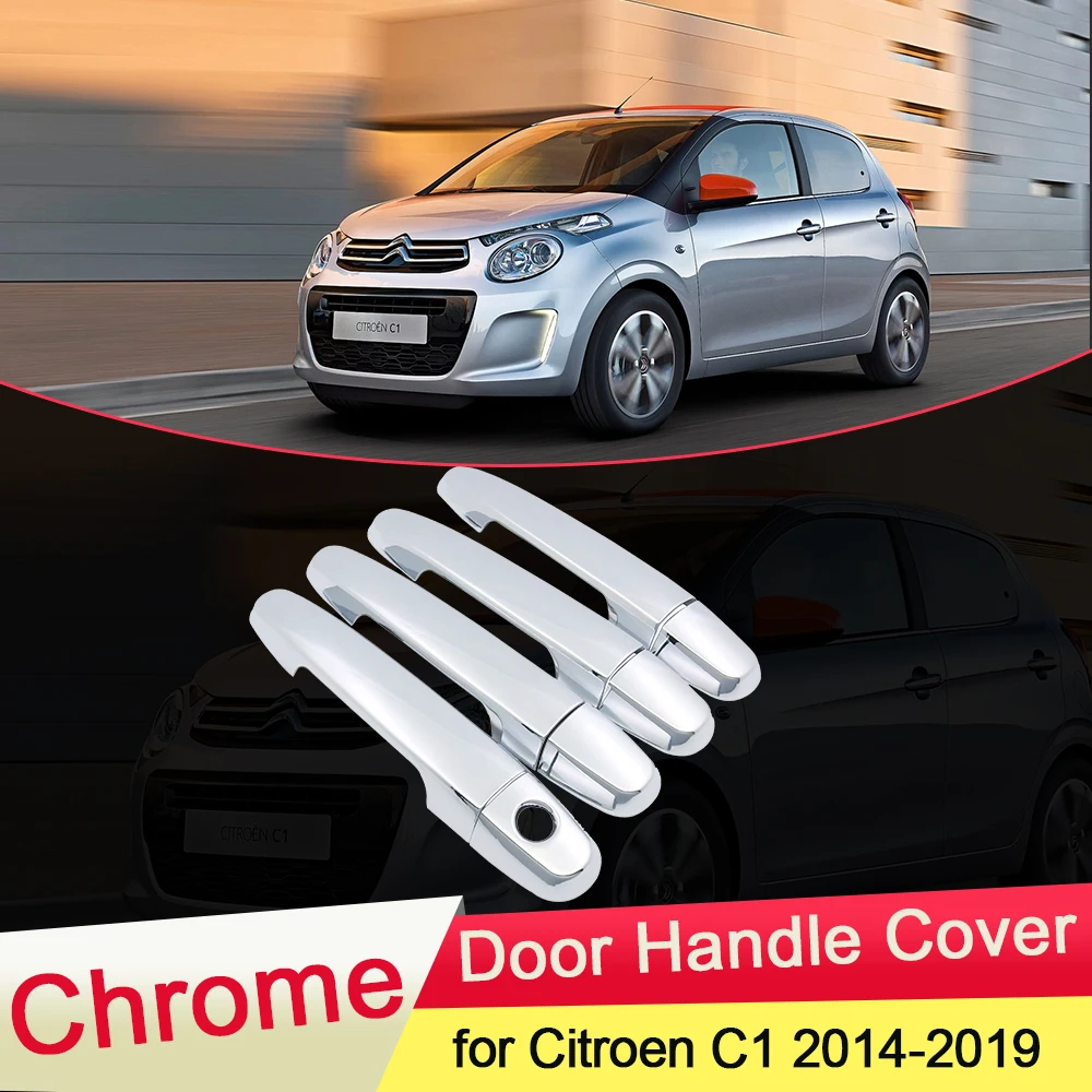 for Citroen C1 2014 2015 2016 2017 2018 2019 MK2 Chrome Door Handle Cover Trim Luxuriou Catch Cap Car Set Styling Accessories