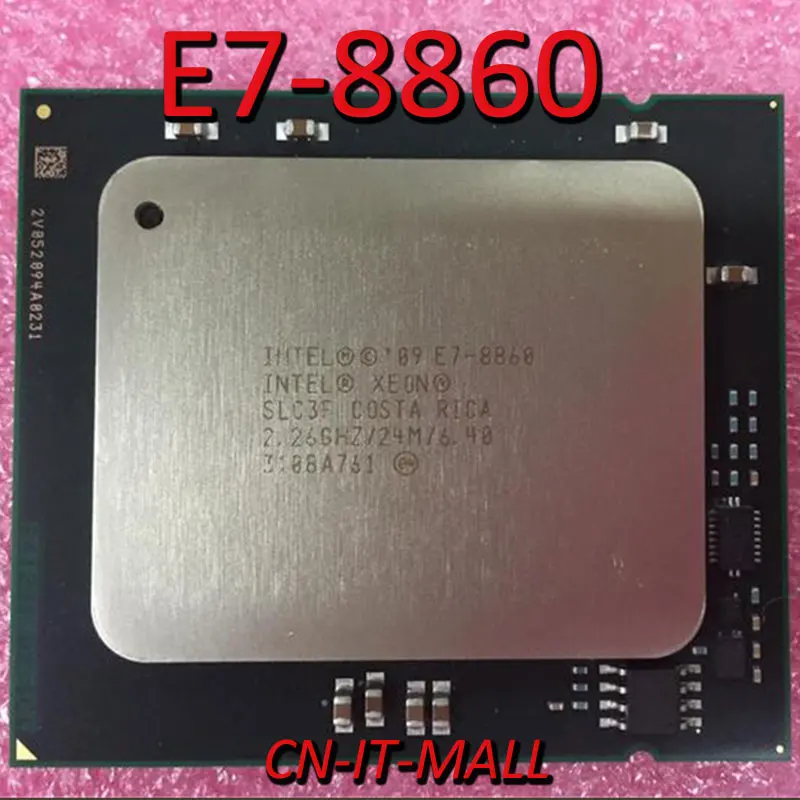 Intel Xeon E7-8860 CPU 2.26GHz 24M 10 Core 20 Threads LGA1567 Processor