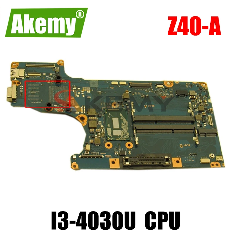 

AKEMY FAMXSY5 A3660A материнская плата для toshiba satellite Z40-A Материнская плата ноутбука SR1EN I3-4030U работает