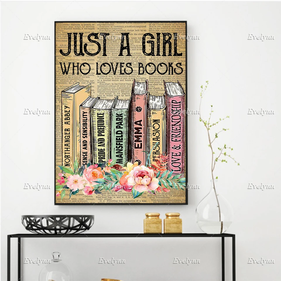 

Book Lovers Just A Girl Who Loves Books Poster Jane Austen Lovers Wall Art Prints Home Decor Canvas Unique Gift Floating Frame