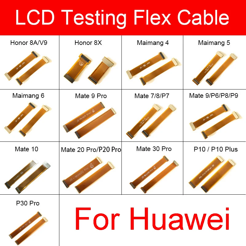 Тест ЖК дисплей дигитайзер кабель для Huawei Honor 8A 8X V9 Maimang 4 5 6 Mate 7 8 9 10 20 30 Pro P6 P7 P8 P9 P10 P20
