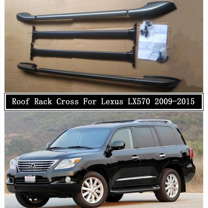 

Roof Rack For Lexus LX570 2009-2015 High Quality Aluminum Alloy Rails Bar Luggage Carrier Bars top Cross bar Racks Rail Boxes