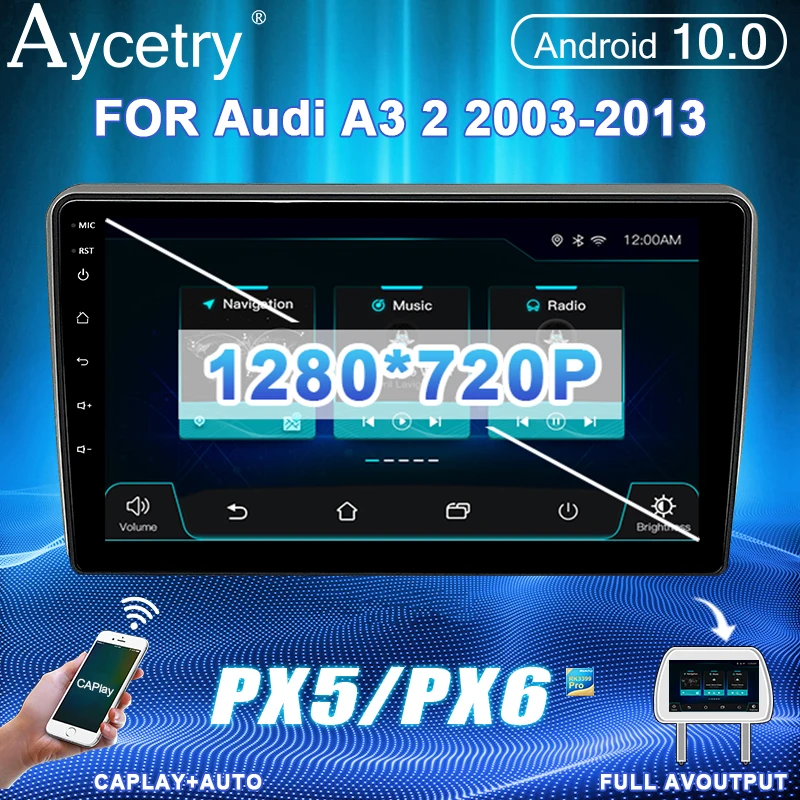 Автомагнитола 9 дюймов IPS экран PX6 Android 10 мультимедийный плеер для Audi A3 8P S3 RS3 2003 2012