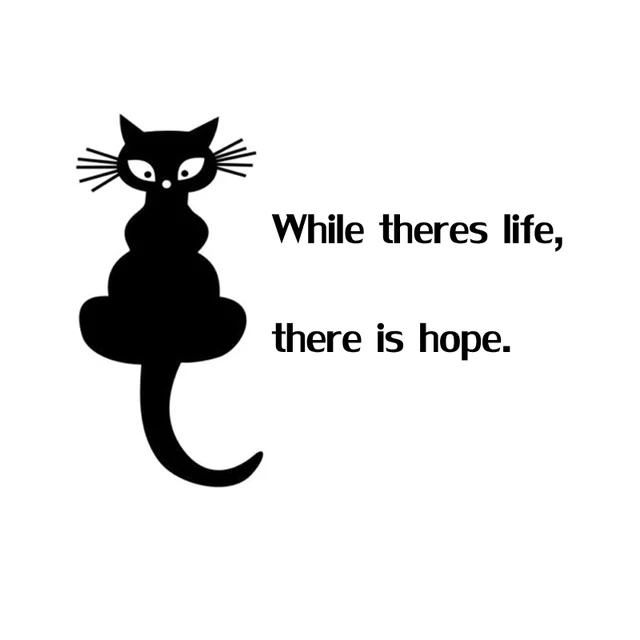 

17.8cm*13.6cm While Theres Life... Cat Animal Car Sticker Vinyl Decal