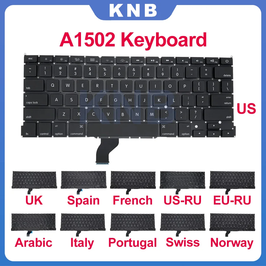 

New Laptop A1502 Keyboard US UK Spain Russian French Swiss Italy Arabic Layout For Macbook Pro Retina 13" 2013 2014 2015