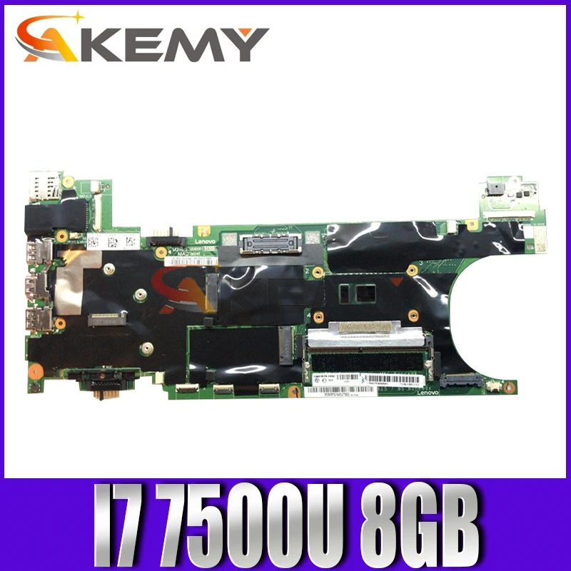 

Akemy For Lenovo ThinkPad T470S Laptop Motherboard NM-B081 Motherboard CPU I7 7500U 8GB RAM FRU 01YR134 01ER308 01ER309 01ER310