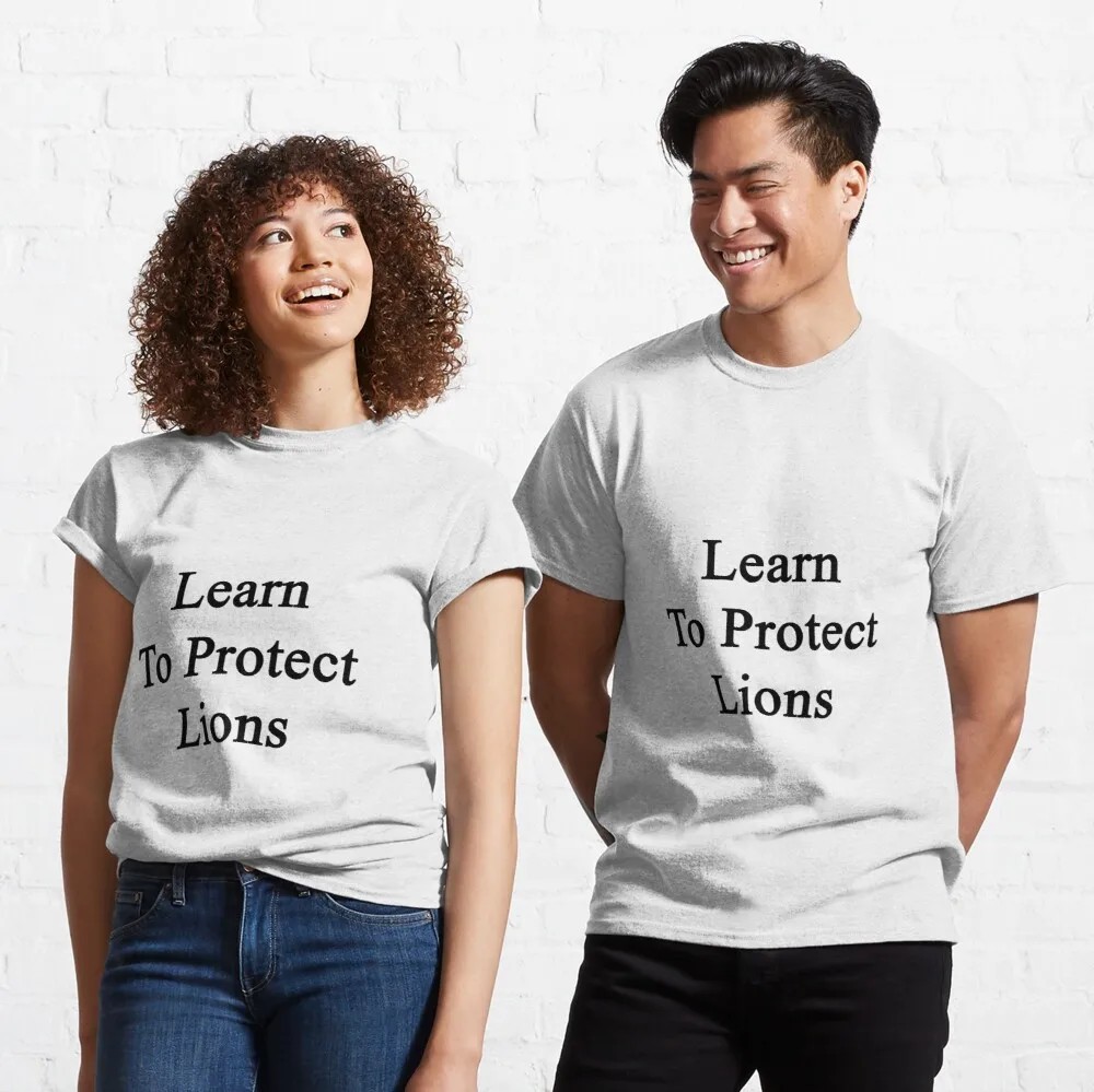 

Tops T Shirt Women Learn To Protect Lions Classic T-Shirt