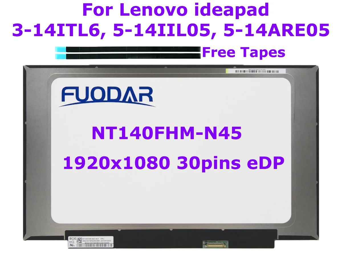 

14.0" Laptop LCD Screen NT140FHM-N45 B140HTN02.1 N140HGA-EA1 For Lenovo Ideapad 5-14IIL05 5-14ARE05 E14 Gen 3 FHD1920x1080 30pin