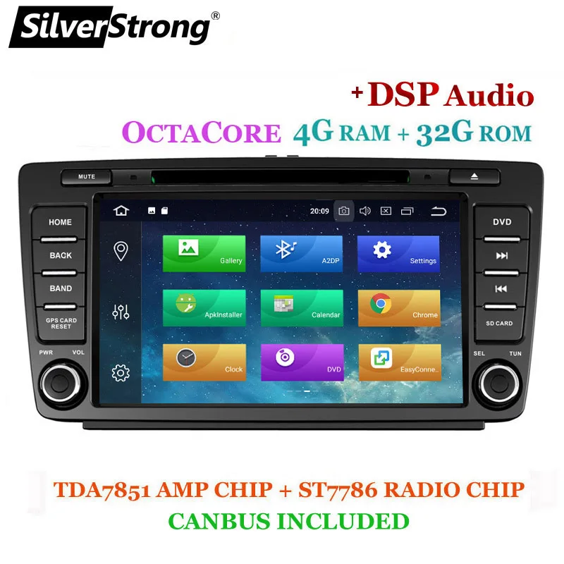 OCTAVIA-8core-DSP SilverStrong 2DIN Android9.0 4G два DIN 8 ядерный автомобильный DVD для Skoda Octavia2 Octavia A5 радио Bluetooth DAB+ опция TPMS DSP - Цвет: OCTAVIA-8core-DSP