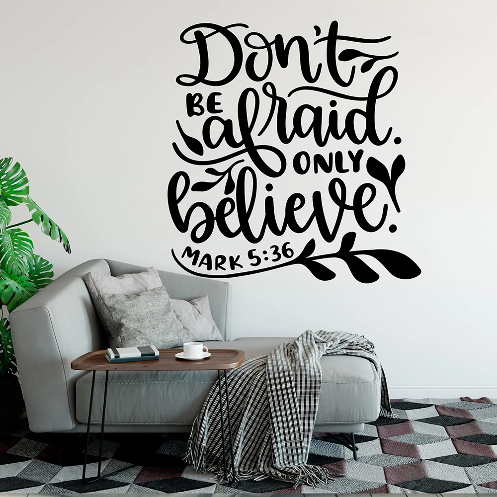 religion bible verse wall decals Quotes Don't be afraid only believe Mark 5: 36 Vinyl decal For bedroom living room decor Z961