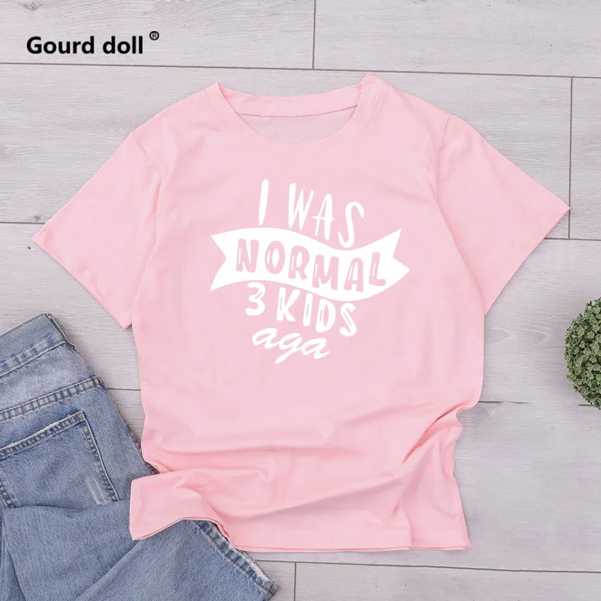 Футболка из хлопка с надписью «I Was Normal 3 Kids Ago», забавные женские футболки с надписью «Mom Life», женская футболка на день матери, футболка с буквенным принтом - Цвет: pink white