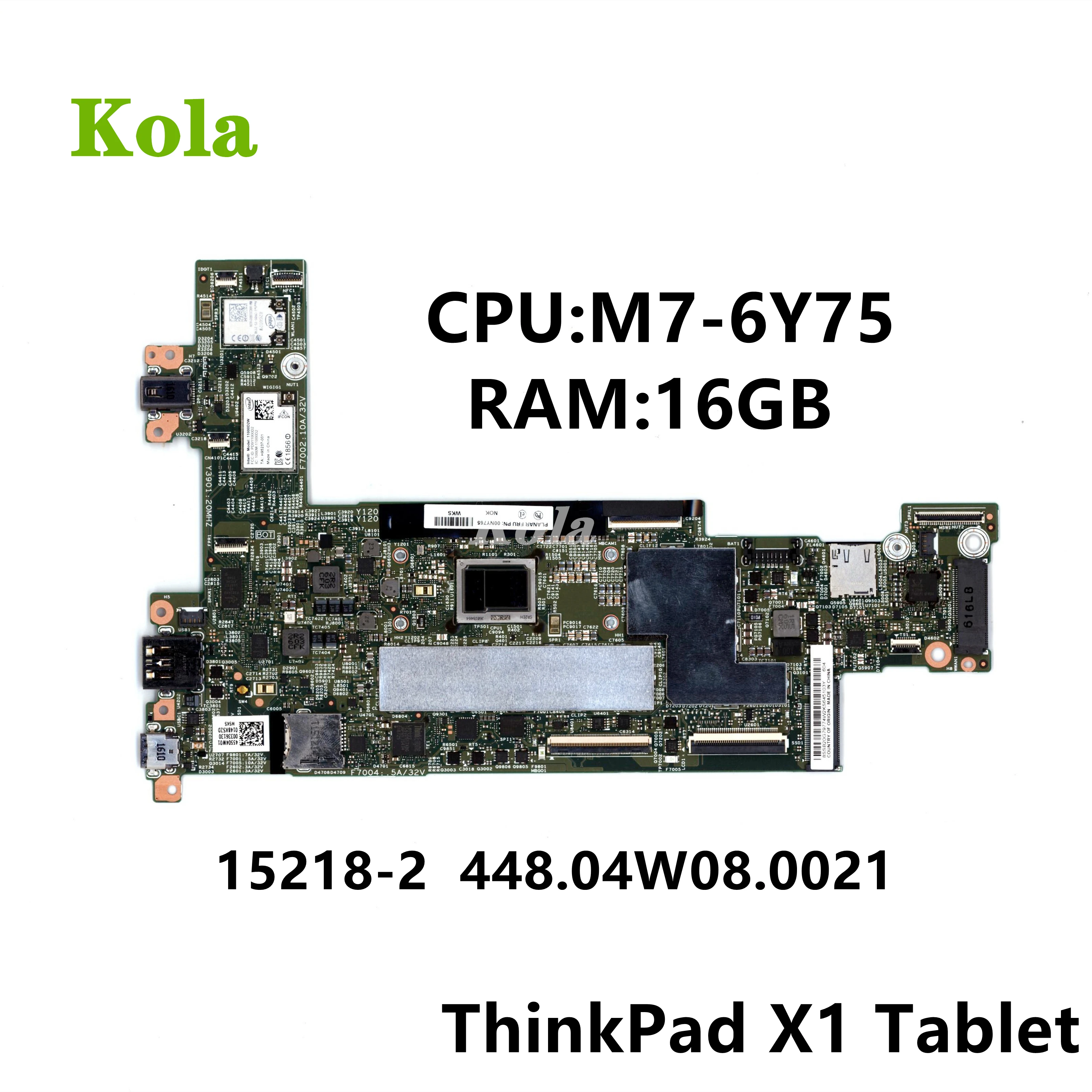 FRU:00NY765 15218 2 448.04W08.0021 для lenovo ThinkPad X1 планшет 1st/2st Gen материнская плата с M7 6Y75