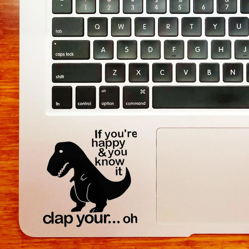 

Dinosaur Humor Quote Trackpad Decal Laptop Sticker for MacBook Pro Air Retina 11 12 13 15 inch Mac Book Notebook Touchpad Skin