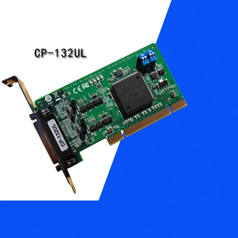 

CP-132UL 2-port RS422 RS485 serial card PCI slot