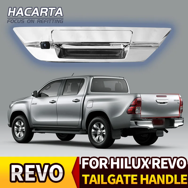 Для TOYOTA HILUX REVO ROCCO 2016-18 стандартные задние ворота ручки багажника с камерой