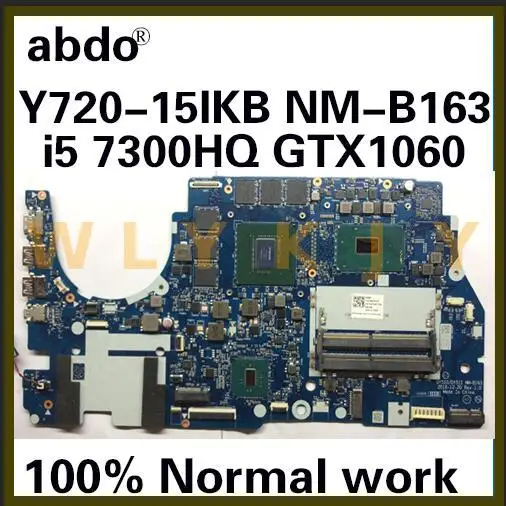 DY510/DY511 NM B163 подходит для Lenovo Y720 15IKB R720 материнская плата ноутбука CPU i5 7300HQ GTX1060M 6G 100%