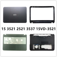 new laptop for dell 15 3521 2521 3537 15vd 3521 lcd back cover top casefront bezelpalmrestbottom base cover casehinges