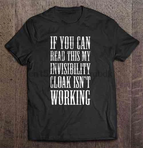 Мужская футболка если вы можете прочесть этот плащ-невидимка это для женщин |