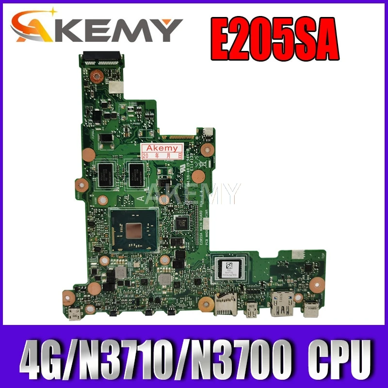 

Akemy E205SA материнская плата для ноутбука Asus E205S E205SA материнская плата E205SA материнская плата 4G/N3710/N3700 32G SSD90NL0080-R04200 tp200sA