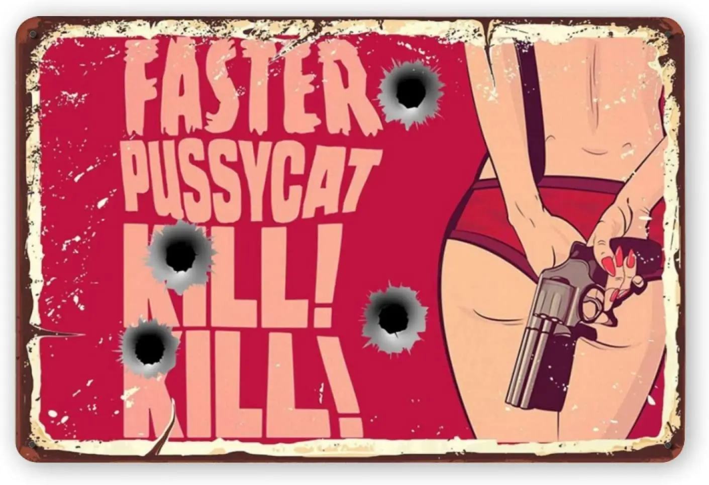 

Woollywonder Knits Faster Pussygat Kill Kill Metal Sign Retro Wall Decor Wall Art Decoration Plaque for Home Kitchen Bar Cafe