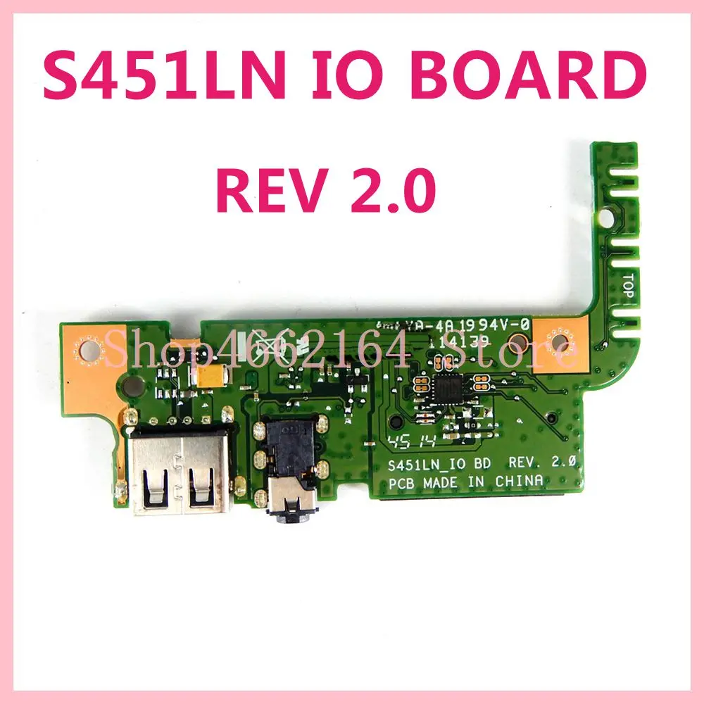 

Плата S451LN IO REV 2,0 для ASUS S451 S451L S451LN S451LA, материнская плата для ноутбука, аудио, USB, SD-карта, плата ввода-вывода, тест 100% ОК