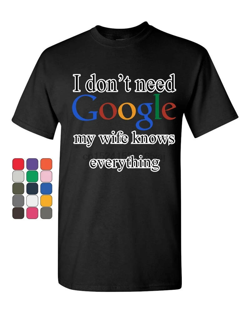 Мне не нужна футболка Google забавная на годовщину брака | Мужская одежда