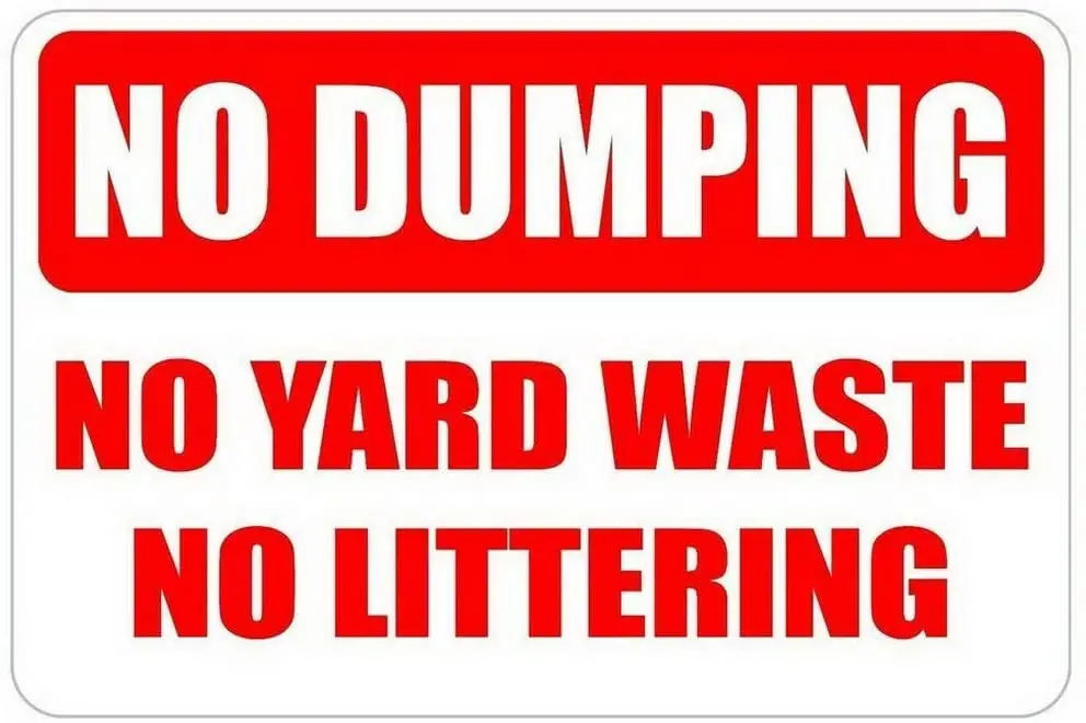 

Uptell No Dumping No Yard Waste No Littering Poster Funny Art Decor Vintage Aluminum Retro Metal Tin Sign Decorative Signs
