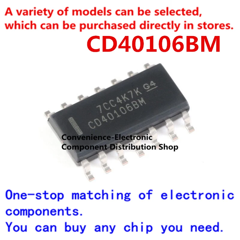 

10PCS/PACK CD40106BM SMD CD40106 SOP-14CD40106BM96 SOIC-14 CMOS six Schmitt trigger logic chip IC
