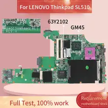 63Y2102 Laptop motherboard For LENOVO Thinkpad SL510 Notebook Mainboard DAGC3AMB8T0 GM45