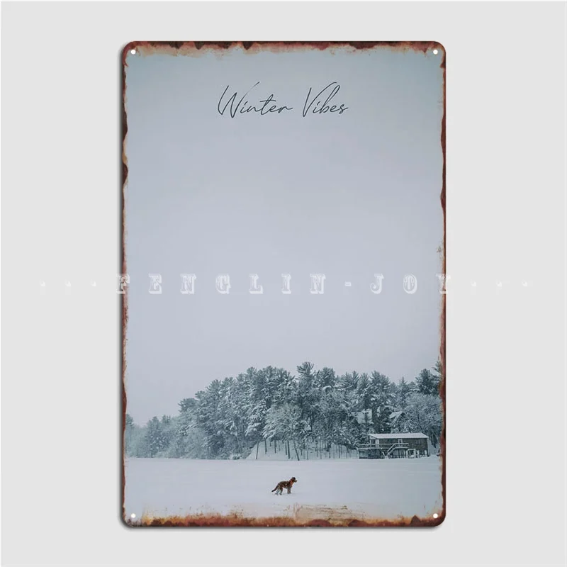 

Winter Vibes Metal Sign Club Party Club Bar Classic Plaques Tin Sign Poster