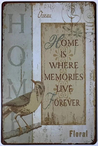 

Retro tin paintings Home Is Where Memories Live Forever Tin Sign , Bird Sign Vintage Retro Tin Sign