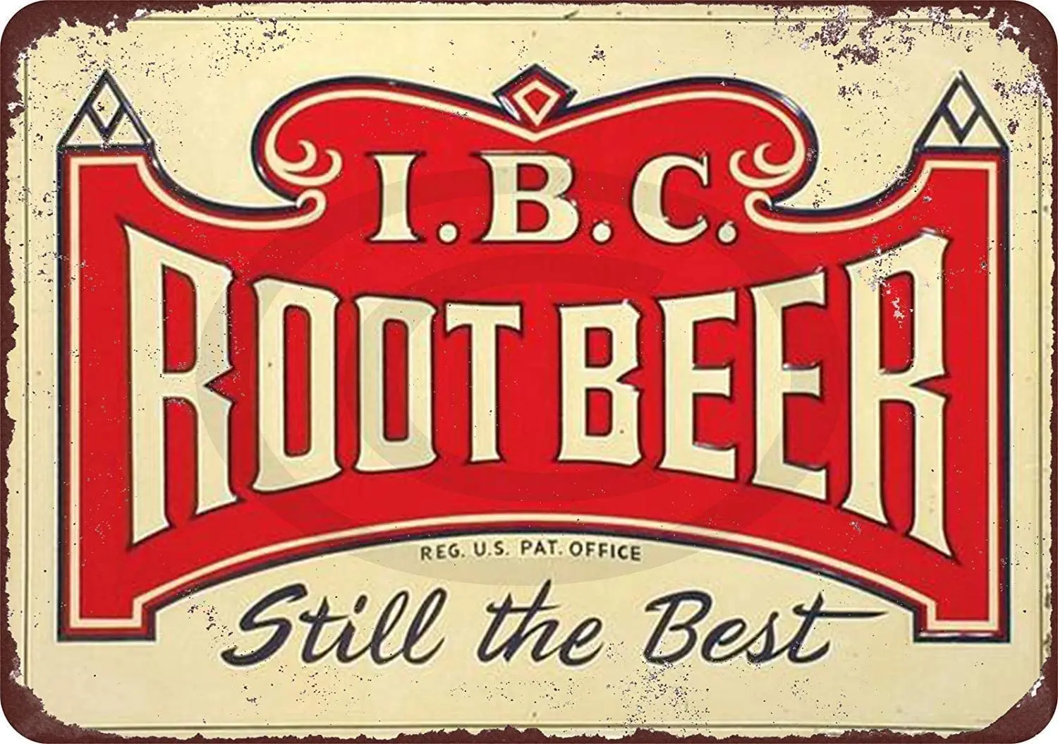 

IBC Root Beer Still The Best Look Retro Metal Tin Sign Plaque Poster Wall Decor Art Shabby Chic Gift