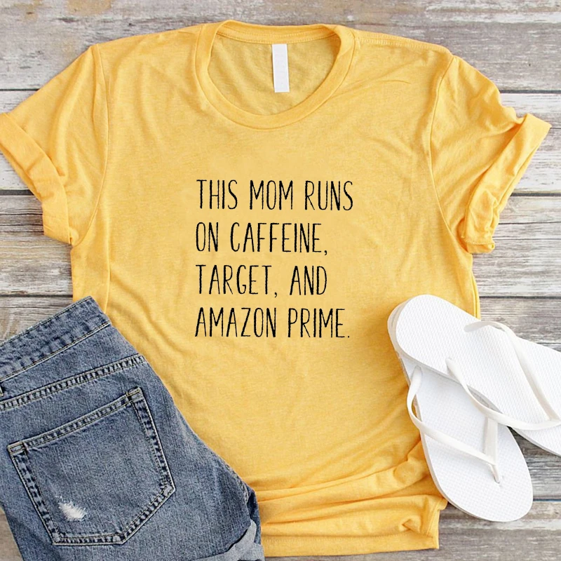 Футболка с надписью This Mom Runs on Caffeine Target Prime забавная хлопковая Tumblr летние футболки