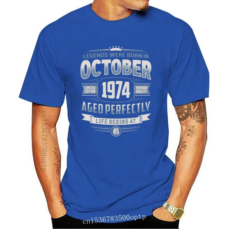 

New Men t-shirt 45th Birthday Gift October Legends 1974 tshirt Women t shirt