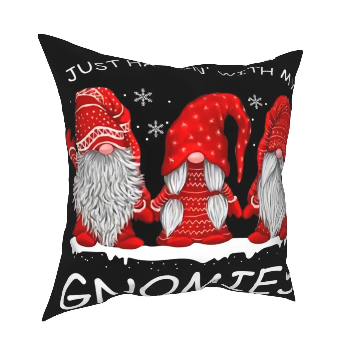 

Just Hangin With My Gnomies Gnome Lover Gift Printing Fabric Cushion Cover Gift Home Pillow Case Cover Square 40X40cm xmas Gift