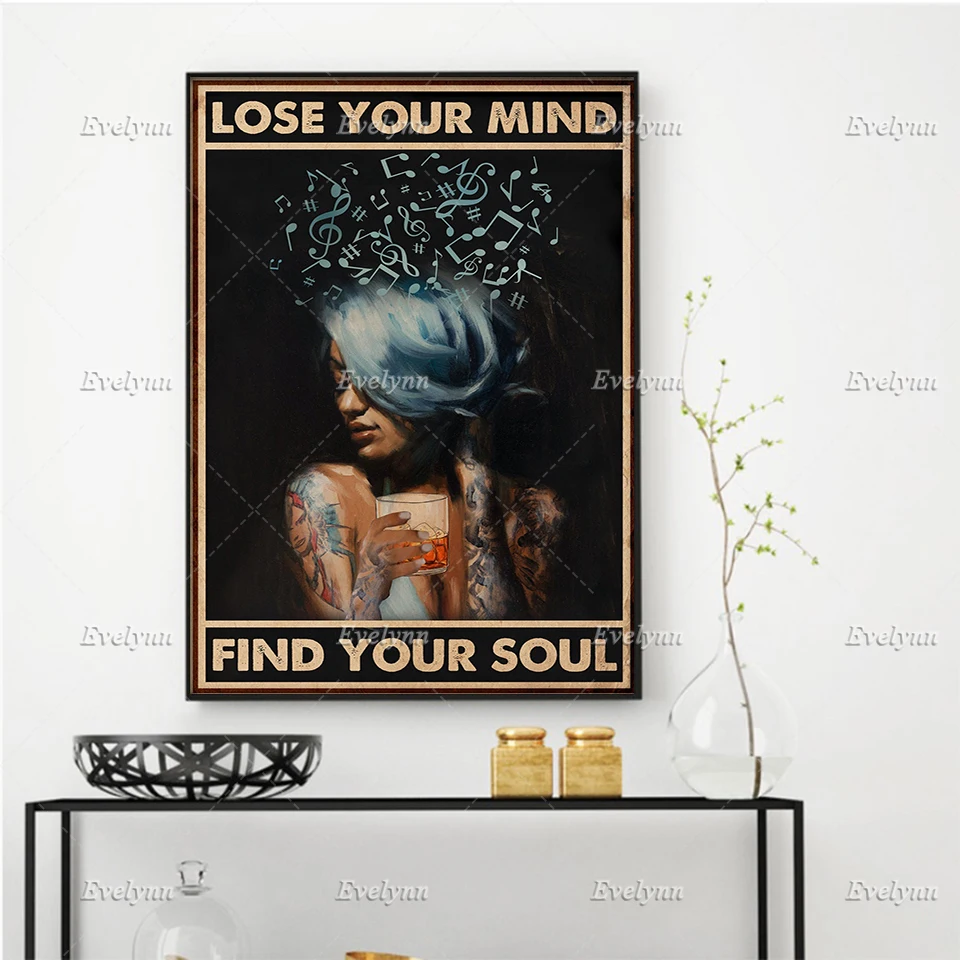 

Tattooist Tattoo Girls And Wine Lovers Poster Lose Your Mind Find Your Soul Wall Art Prints Home Decor Canvas Floating Frame