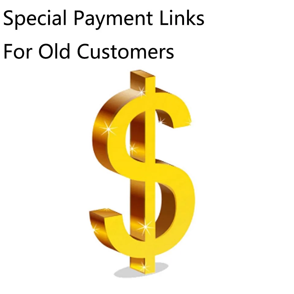 

For Special Payment Links for Special Customers